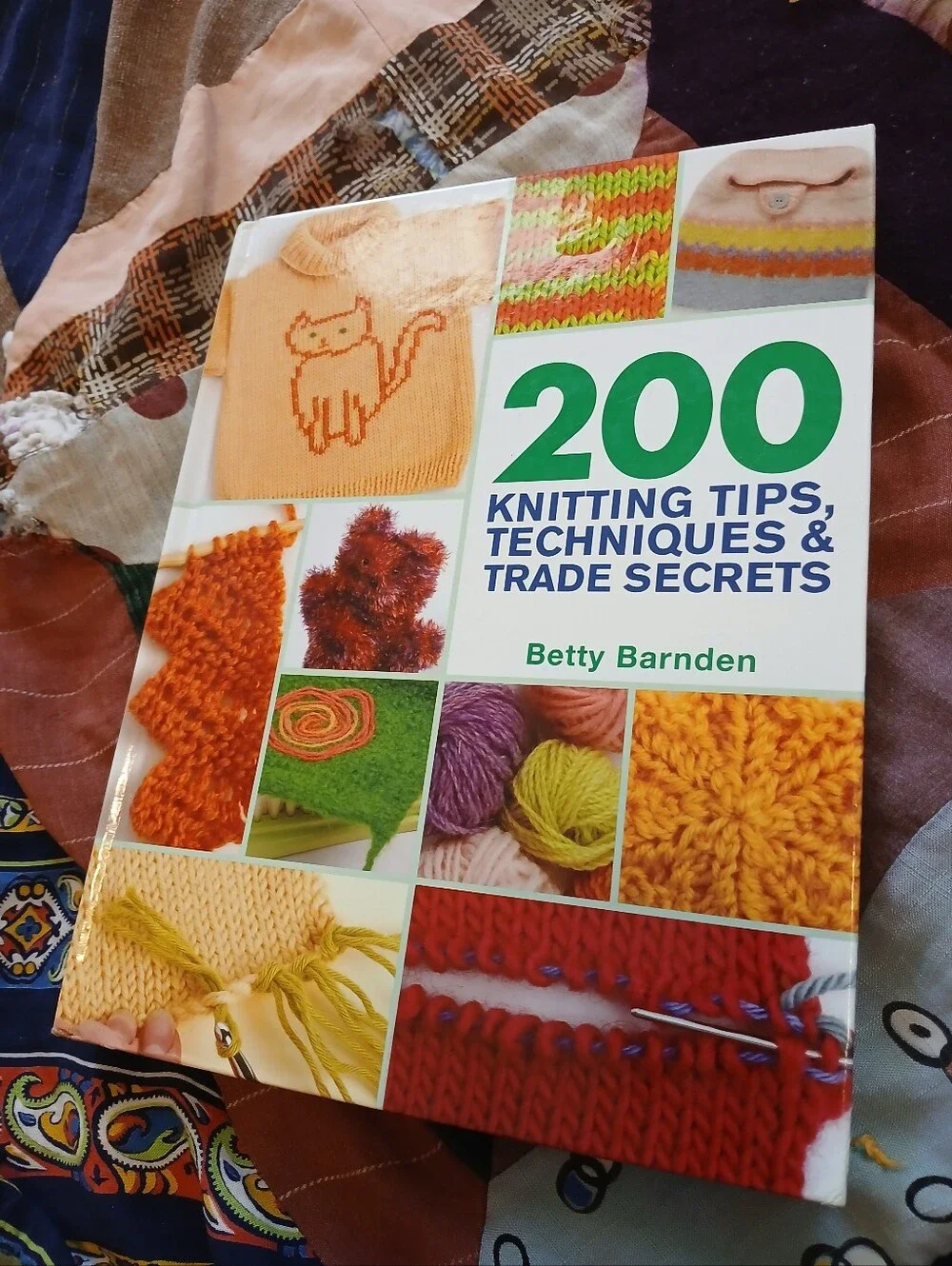 200 Knitting Tips Crochet Techniques And Trade Betty Barnden Hardcover First Ed